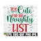 MR-710202305936-too-cute-for-the-naughty-list-funny-christmas-svg-for-shirts-image-1.jpg