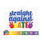 MR-10102023161140-straight-against-hate-svg-lgbtq-pride-svg-gay-pride-svg-image-1.jpg