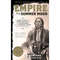 Empire of the Summer Moon: Quanah Parker and the Rise and Fall of the Comanches, the Most Powerful Indian Tribe in American History