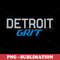 Detroit Grit Dark - Edgy Urban PNG Transparent Digital Download File for Sublimation