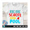 MR-13102023224525-bye-bye-school-hello-pool-svg-summer-vacations-svg-hello-image-1.jpg