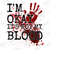 MR-14102023125556-im-ok-its-not-my-blood-png-scary-horror-png-image-1.jpg