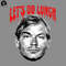 KLA1553-Jeffrey Dahmer Lets Do Lunch PNG, Digital Download.jpg