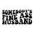 MR-18102023101723-somebodys-fine-ass-husband-svg-hubby-svg-hot-husband-image-1.jpg