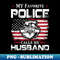 JN-20231020-2477_Favorite Police Calls Me Husband Proud Police T Shirts For Police Gift For Police Family 5104.jpg