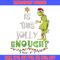 Grinch Is this jolly enough Noel merry christmas Embroidery design, Grinch Embroidery, Logo shirt, Digital download.jpg