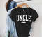 Fathers Day Gift For Uncle, Personalize Uncle Shirt, Fathers Day Shirt, Daddy Shirt, New Uncle Shirt, Grandpa Shirt, Tio Shirt, Dad Shirt - 9.jpg