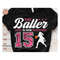 MR-25102023163831-this-baller-is-now-15-svg-birthday-girls-basketball-svg-15th-image-1.jpg