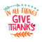 In-All-Things-Give-Thanks.png