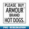 JZ-20231028-8215_Please Buy Armour Brand Hot Dogs 5874.jpg