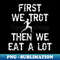 AS-20231029-2404_FIRST WE TROT THEN WE EAT A LOT FUNNY TURKEY TROT 1796.jpg
