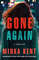 Gone Again A Thriller by Minka Kent - eBook - Fiction Books - Mystery, Mystery Thriller, Psychological Thriller, Suspens.jpg