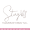 Stay Tomorrow Needs You embroidery design, logo embroidery, embroidery file, logo design, logo shirt, Digital download..jpg