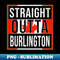 FH-20231104-15924_Straight Outta Burlington - Gift for Canadian From Burlington Ontario 5452.jpg