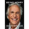 Being Henry: The Fonz . . . and Beyond