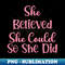 AA-20231106-19309_She Believed She Could so She Did Decal 2362.jpg