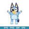 Bluey Dog Svg, Bluey, Bluey Svg, Blue, Blue Dog, Bluey Characters, Bluey Dog, Bluey Family, Bluey Dog, BC12