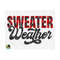 1011202385427-sweater-weather-svg-hello-winter-svg-designs-christmas-svg-image-1.jpg