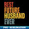 QQ-20231112-3188_Best Future Husband Ever 6857.jpg