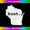 GE-20231114-3611_Hunt Wisconsin Bowhunting State Deer Hunting Gift For Hunter 1.jpg