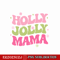 CRM18102318-Holly Jolly Mama Png.png