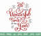The Most Wonderful Time of the Year SVG, Christmas Family Shirts SVG, Christmas Sign svg, Christmas svg, Hand-lettered svg, Cricut Cut File.png