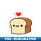 ZB-20231116-420_All You Need Is Loaf Cute Bread Pun 6303.jpg