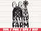 Life Is Better On The Farm SVG  Cut File  Cricut  Commercial use  Silhouette  Farm life SVG  Farm decoration Svg.jpg