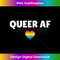 MT-20231117-942_LGBT Pride - Queer AF Tank To 1234.jpg