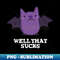 UF-20231117-38281_Well That Sucks Cute Baby Bat Pun 9024.jpg