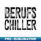 BB-20231118-12606_Faulenzer Berufs Chiller Relax Chill Fun 6150.jpg