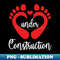 CE-20231118-2935_Baby Under Construction Baby Feet Heart Pregnant Maternity  0015.jpg