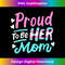 XT-20231119-792_LGBT Ally Proud To Be Her Mom Transgender Trans Pride Mother 0895.jpg