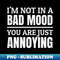 IW-20231119-23764_im not in a bad mood you are just annoying 4437.jpg