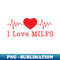 NQ-20231119-23182_I Love MILFS Tshirt Hot Moms Shirt I Heart MILFS Tee 2224.jpg