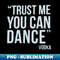 DF-20231120-89458_Vodka- Trust Me You Can Dance 1489.jpg