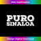 CO-20231121-2630_PURO SINALOA Funny Mexican Gift Idea 7059.jpg