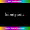 FY-20231122-3369_Immigrant Anti-Trump T- for Political Anti-Racism 1549.jpg