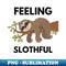 KR-8467_Feeling Slothful Relaxation Quote 4057.jpg