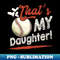 RK-13839_Thats My Daughter Baseball T Ball Family Matching 1797.jpg