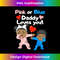 MJ-20231123-345_Black Baby Pink Or Blue Daddy Loves You Gender Reveal Gift 0180.jpg