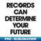 RW-25803_Records Can Determine Your Future 3856.jpg