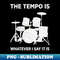 LM-54940_the tempo is whatever i say it is 2853.jpg