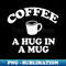 NY-12274_coffee a hug in a mug 1278.jpg