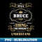 RY-22135_It Is A Bruce Thing You Wouldnt Understand 5196.jpg