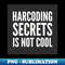 EN-28387_Secure Coding Harcoding Secrets Is Not Cool Black Background 3321.jpg