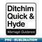 MD-10617_Ditchim Quick  Hyde - Marriage Guidance - black print for light items 1821.jpg