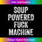 OY-20231127-8318_Soup Powered F-ck Machine Long Sleeve 2087.jpg