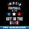 QO-2549_American Football Is Life Get In The Game 5426.jpg