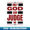 SB-40898_Only God Can Judge Me 1701.jpg